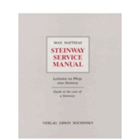 Matthias "Steinway Service Manual" 2nd version (en allemand)